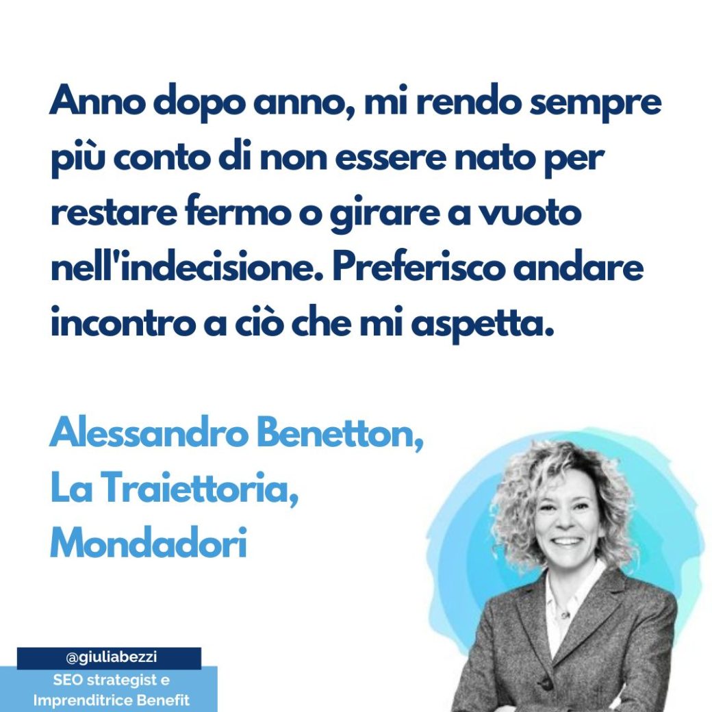La Traiettoria di Alessandro Benetton ma di tanti di noi, se solo la seguissimo La Traiettoria di Alessandro Benetton ma di tanti di noi, se solo la seguissimo